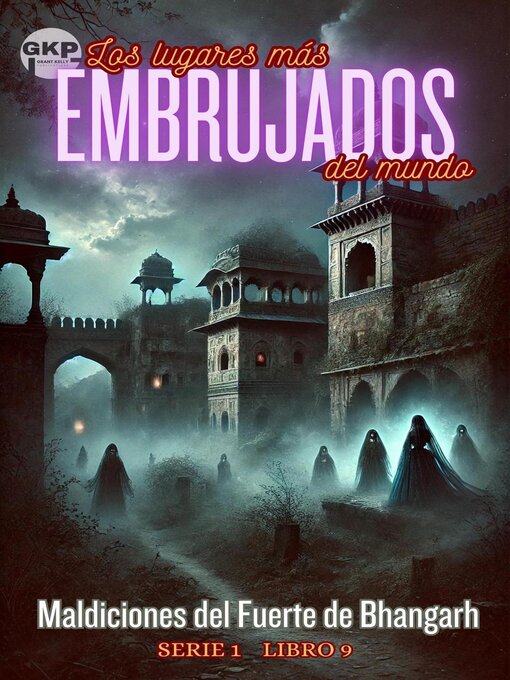 Title details for Maldiciones del Fuerte de Bhangarh by Grant Kelly - Available